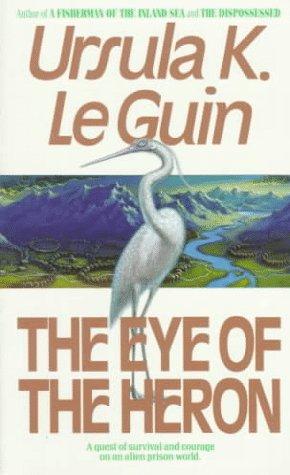 Ursula K. Le Guin: The Eye of the Heron (Paperback, HarperPrism)