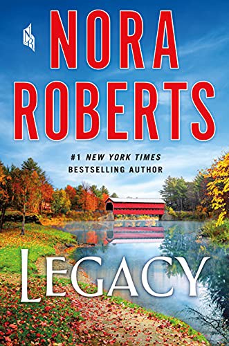 Nora Roberts: Legacy (Paperback, 2021, St. Martin's Press)