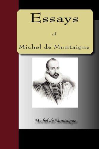 Michel de Montaigne: ESSAYS of Michel de Montaigne (Paperback, NuVision Publications)