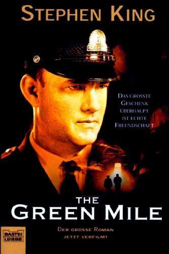 Stephen King: The Green Mile (German language, 2000, Bastei Lübbe)