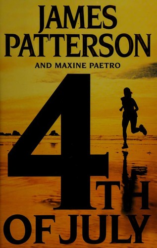 James Patterson, Maxine Paetro: 4th of July (2005, Little, Brown and Company)