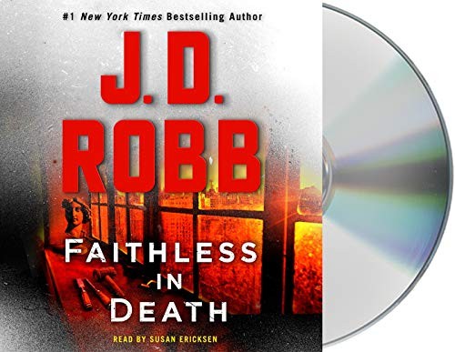 Nora Roberts, Susan Ericksen: Faithless in Death (AudiobookFormat, 2021, Macmillan Audio)