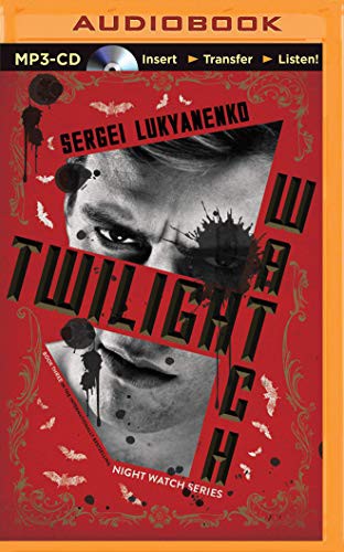 Paul Michael, Sergeĭ Lukʹi͡anenko: Twilight Watch (AudiobookFormat, Brilliance Audio)