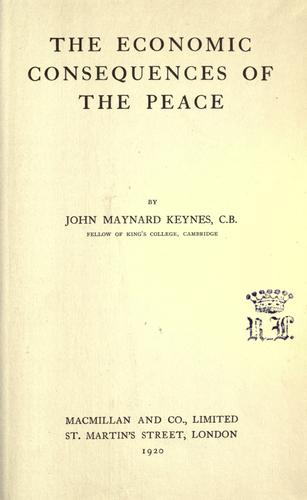 John Maynard Keynes: The economic consequences of the Peace. (1920, Macmillan)