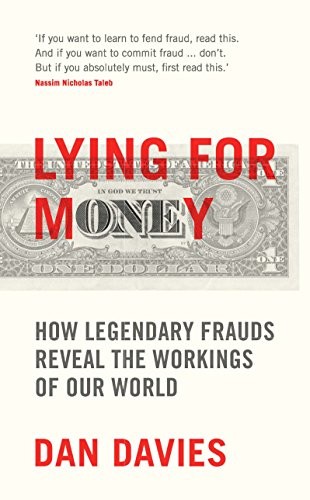 Dan Davies: Lying for Money (Paperback, PROFILE BOOKS)