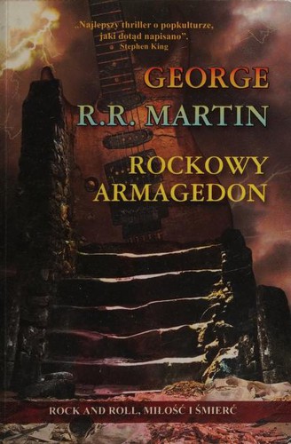 George R. R. Martin: The Armageddon Rag (Polish language, 2005, Zysk i S-ka)