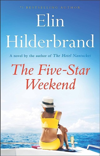 Elin Hilderbrand: The Five-Star Weekend (Hardcover, 2023, Little, Brown and Company)