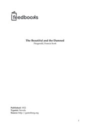 F. Scott Fitzgerald: The Beautiful and Damned (2008, Norilana Books)