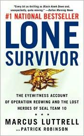 Marcus Luttrell: Lone survivor (2009, Little, Brown and Company)