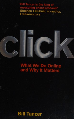 Bill Tancer: Click (2009, HarperCollins)