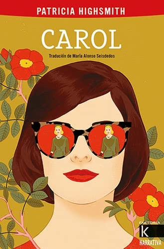 Patricia Highsmith, María Alonso Seisdedos, Sonia Pulido: Carol (Paperback, 2022, Kalandraka)