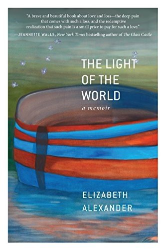 Elizabeth Alexander: The Light Of The World (Hardcover, 2015, Thorndike Press)