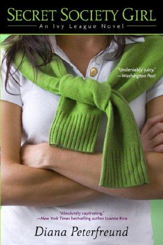 Diana Peterfreund: Secret Society Girl (2007, Dell, Random House Publishing Group)