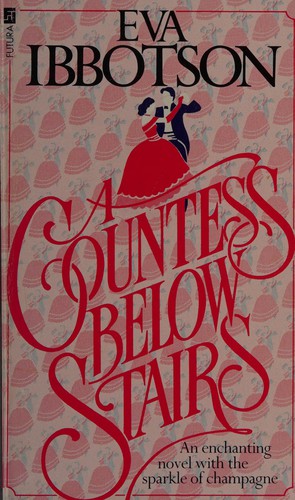 Eva Ibbotson: A countess belowstairs (1982, Futura)