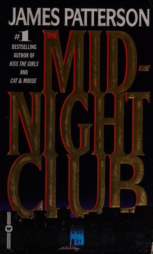 James Patterson: The Midnight Club (1999, Warner Vision Books)