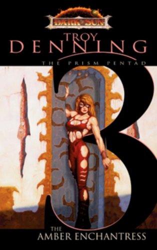 Troy Denning: The amber enchantress (2009, Wizards of the Coast)