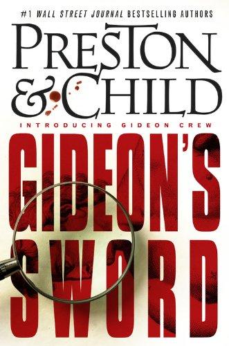 Douglas Preston: Gideon's sword (2011, Grand Central Pub., Grand Central Publishing)