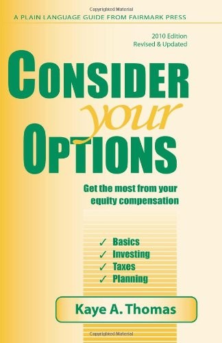 Kaye A. Thomas: Consider Your Options (Paperback, 2010, Fairmark Press Incorporated)