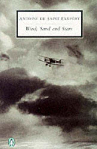 Antoine de Saint-Exupéry: Wind, sand and stars (Hardcover, 1995, Penguin)