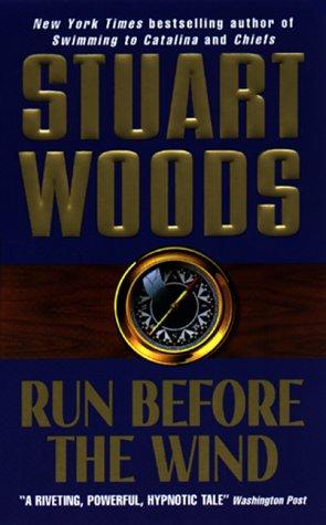 Stuart Woods: Run Before the Wind (1999, Avon)