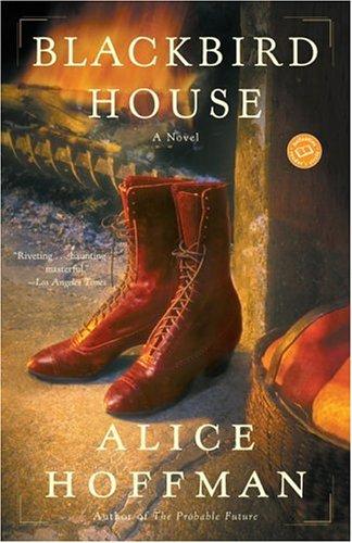 Alice Hoffman: Blackbird House (Paperback, 2005, Ballantine Books)