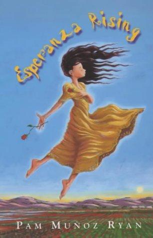 Pam Muñoz Ryan: Esperanza Rising (Paperback, Chicken House Ltd)