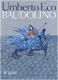 Umberto Eco: Baudolino (2002)