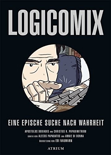 Apostolos K. Doxiadēs, Christos H. Papadimitriou: Logicomix (Paperback, 2010, Atrium Verlag)