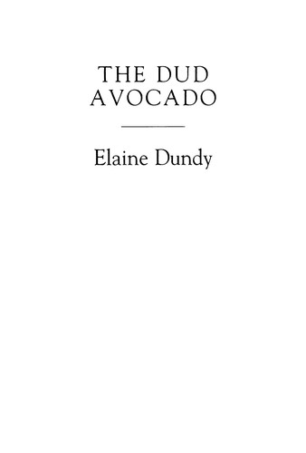 Elaine Dundy: The dud avocado (Paperback, 1993, Virago Press)