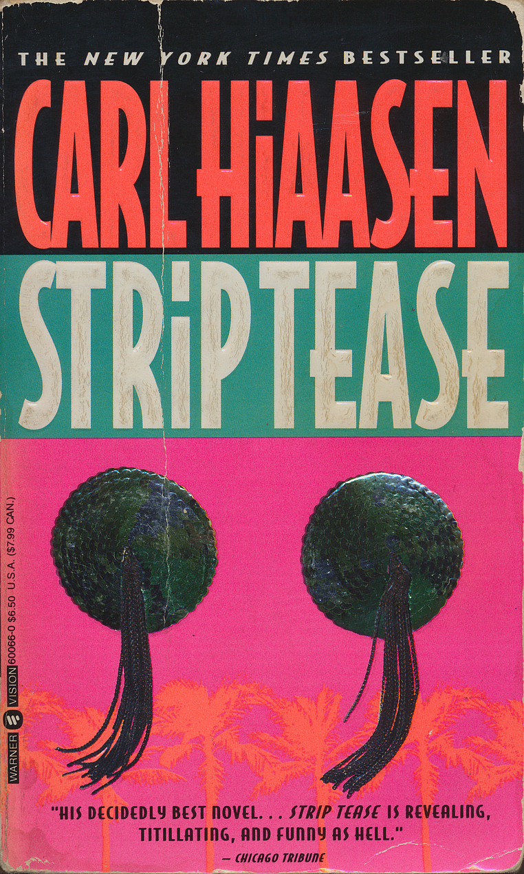 Carl Hiaasen: Strip Tease (Paperback, 1994, Warner Books)