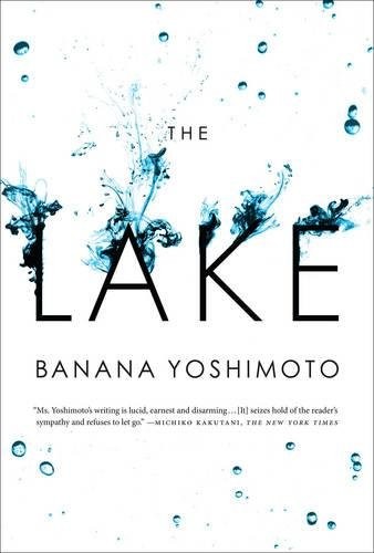 Banana Yoshimoto: The Lake (Hardcover, Melville House)