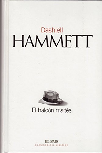 Dashiell Hammett: El Halcón Maltés (Hardcover, 2002, El País)