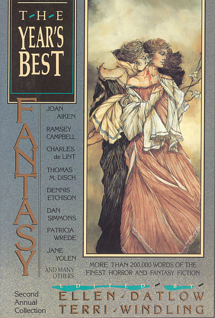 Terri Windling, Ellen Datlow: The Year's Best Fantasy: Second Annual Collection (Paperback, 1988, St. Martin's Press)