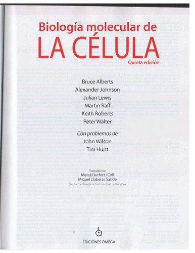 Bruce Alberts: Biologi a molecular de la ce lula (Spanish language, 2008, Omega)