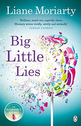 Liane Moriarty: LITTLE LIES* (Paperback, 2015, PENGUIN)