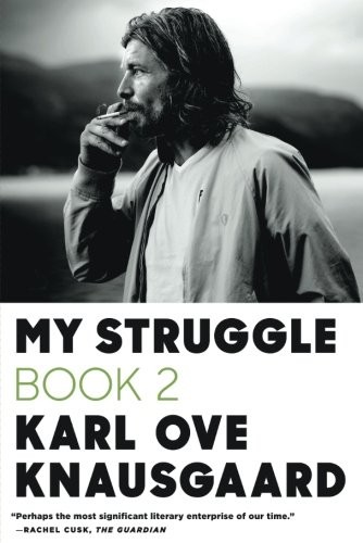 Karl Ove Knausgård: My Struggle Book 2 (Paperback, 2014, Farrar, Straus and Giroux)