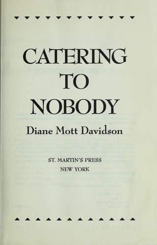 Diane Mott Davidson: Catering to nobody (1990, St. Martin's Press)