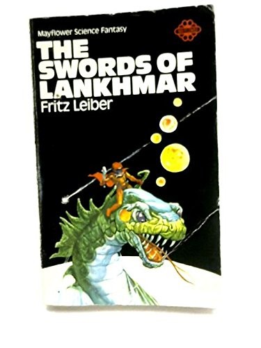 Fritz Leiber: The swords of Lankhmar. (1970, Mayflower)