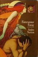 Andre Norton: Forerunner Foray (1973)