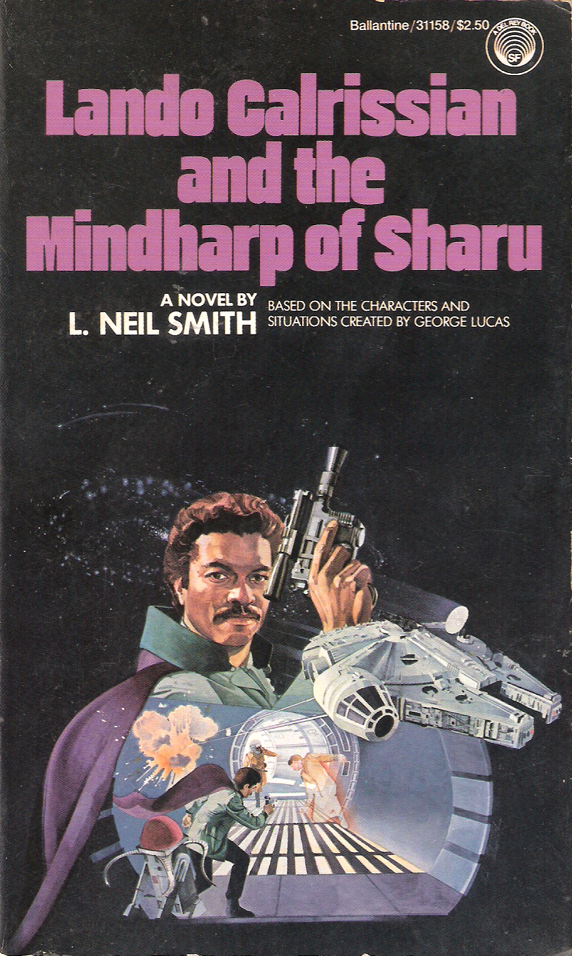 L. Neil Smith: Lando Calrissian and the Mindharp of Sharu (Paperback, 1983, Del Rey)