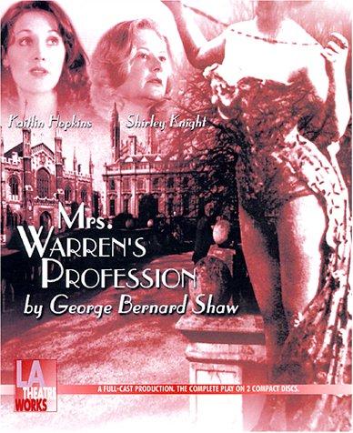 George Bernard Shaw, Kaitlin Hopkins: Mrs. Warren's Profession (AudiobookFormat, 2001, L.A. Theatre Works)