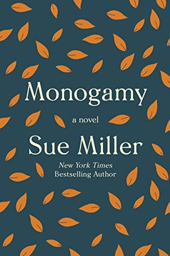 Sue Miller: Monogamy (Paperback, 2021, Harper Paperbacks)