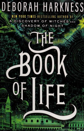 Deborah E. Harkness: The Book of Life (Hardcover, 2014, Viking)