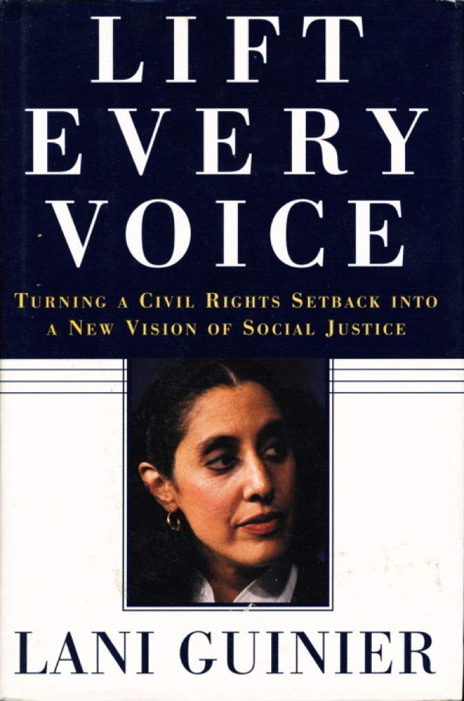Lani Guinier: Lift Every Voice (Hardcover, 1998, Simon & Schuster)