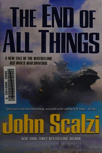 John Scalzi: The End of All Things (2015, Tor Books)