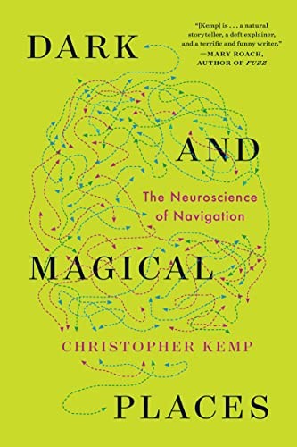 Christopher Kemp: Dark and Magical Places (2023, Norton & Company Limited, W. W., W. W. Norton & Company)