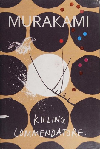Haruki Murakami: Killing Commendatore (2018, Penguin Random House)