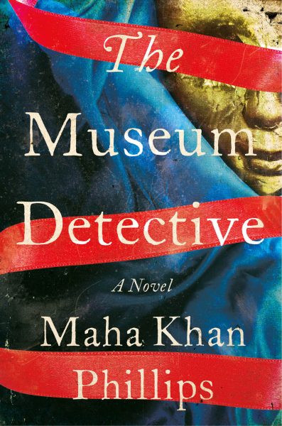 Maha Khan Phillips: Museum Detective (2025, Soho Press, Incorporated)