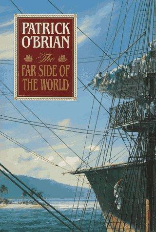 Patrick O'Brian: The Far Side of the World (Aubrey Maturin Series) (1994, W. W. Norton & Company, W.W. Norton)