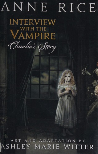 Ashley Marie Witter: Interview with the vampire (2012, Yen Press)